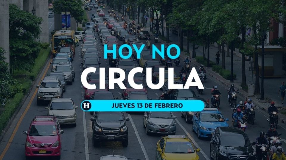 Hoy No Circula jueves 13 de febrero