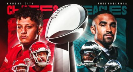 Chiefs vs Eagles: 5 razones para no perderse el Super Bowl este 9 de febrero