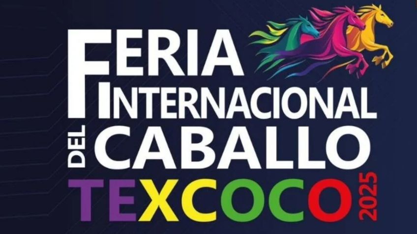 Feria Internacional del Caballo Texcoco 2025: cuándo empieza y la cartelera completa